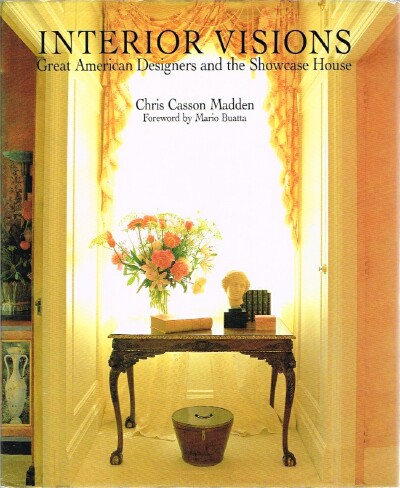 Interior Visions: Great American Designers and the Showcase House